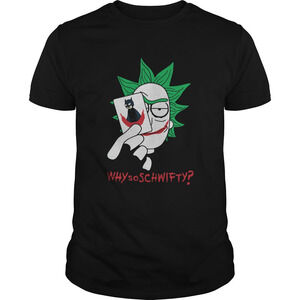 Rick Sanchez Joker Why So Schwifty Shirt